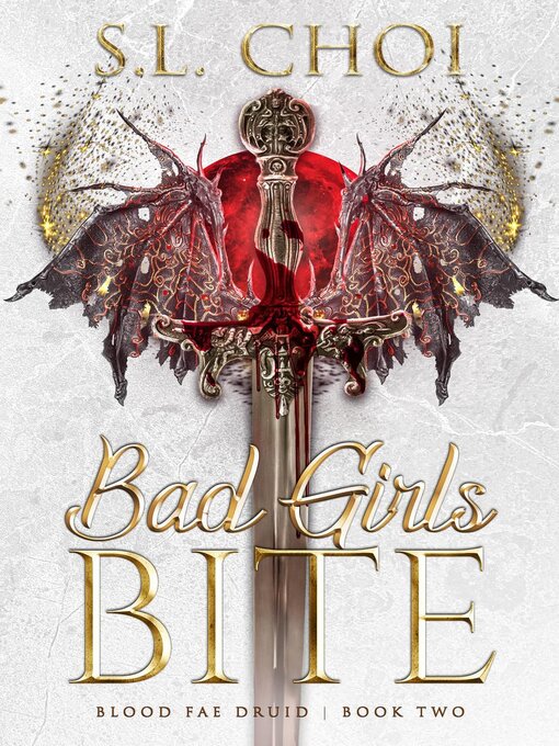 Title details for Bad Girls Bite by S.L. Choi - Available